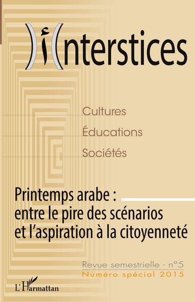 Produktbild: Printemps arabe : entre le pire des sc&eacute;narios et l'aspiration &agrave; la citoyennet&eacute;
