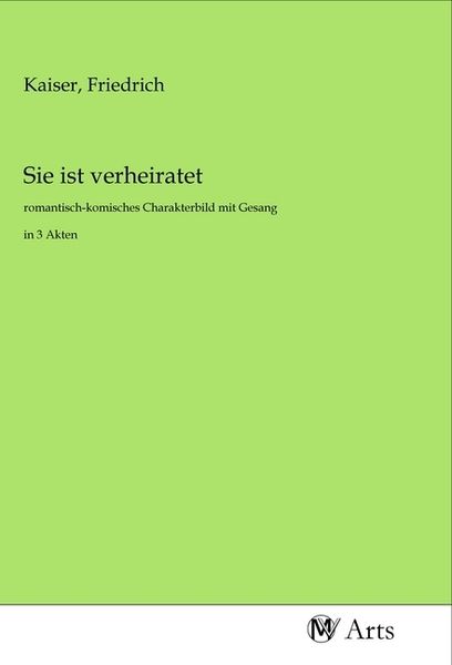 Sie ist verheiratet, Taschenbuch von , MV-Arts, 9783968715179