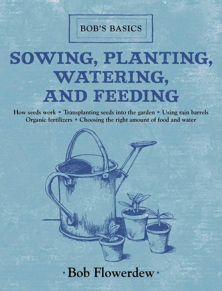 Produktbild: Sowing, Planting, Watering, and Feeding