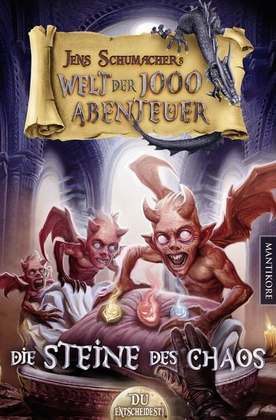 Die Welt der 1000 Abenteuer - Die Steine des Chaos: Ein Fantasy-Spielbuch, Taschenbuch von Jens Schumacher, Mantikore-Verlag, 9783961880584