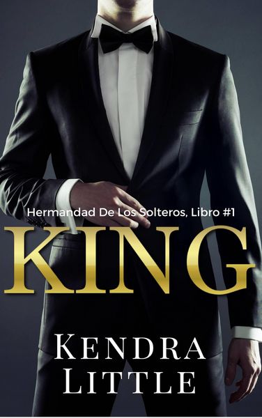 Produktbild: King (La Hermandad de los Solteros, Libro 1)