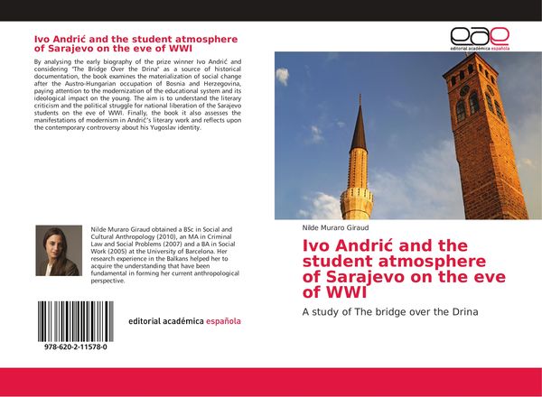 Produktbild: Ivo Andri&iquest; and the student atmosphere of Sarajevo on the eve of WWI