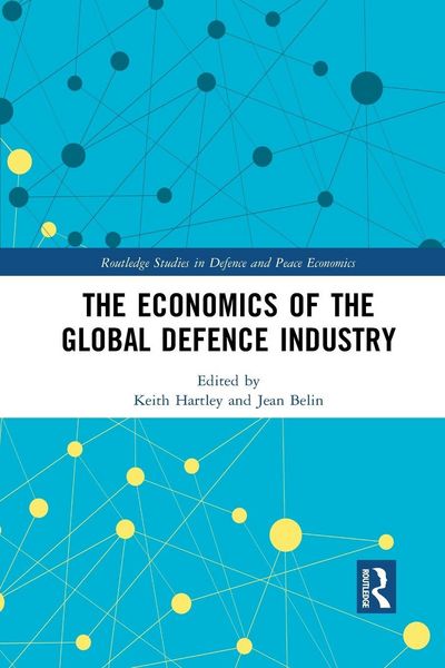 Produktbild: The Economics of the Global Defence Industry