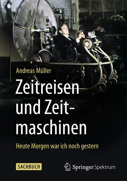 Produktbild: Zeitreisen und Zeitmaschinen