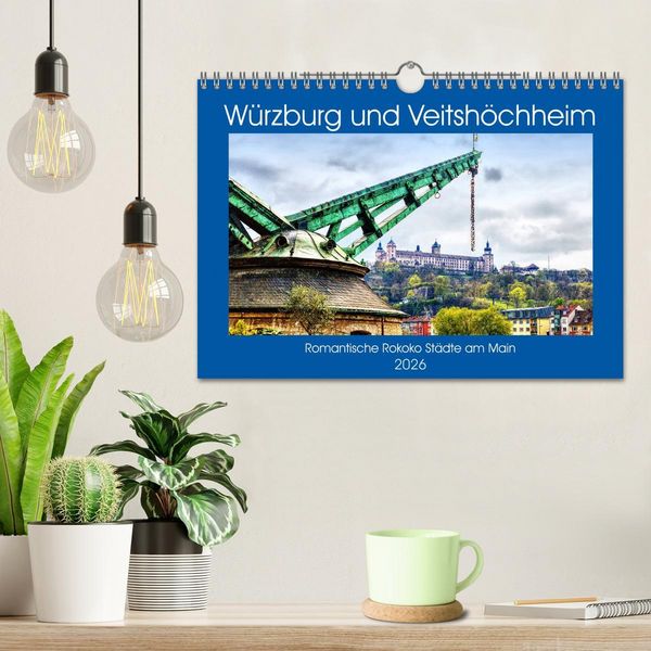 Produktbild: W&uuml;rzburg und Veitsh&ouml;chheim - romantische Rokoko St&auml;dte am Main (Wandkalender 2026 DIN A4 quer), CALVENDO Monatskalender