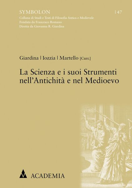 Produktbild: La Scienza e i suoi Strumenti nell'Antichit&agrave; e nel Medioevo