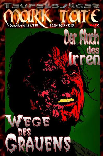 Produktbild: TEUFELSJ&Auml;GER MARK TATE / TEUFELSJ&Auml;GER Mark Tate 129-130: Der Fluch des Irren