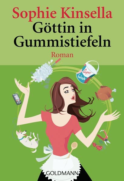 Göttin in Gummistiefeln, Taschenbuch von Sophie Kinsella, Goldmann, 978-3-442-46087-8