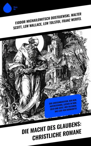 Produktbild: Die Macht des Glaubens: Christliche Romane