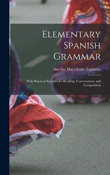 Produktbild: Elementary Spanish Grammar