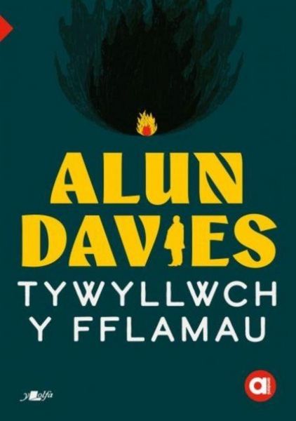Produktbild: Cyfres Amdani: Tywyllwch y Fflamau