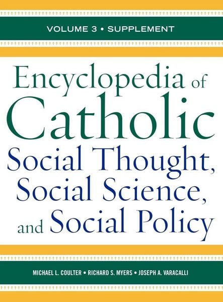 Produktbild: Encyclopedia of Catholic Social Thought, Social Science, and Social Policy