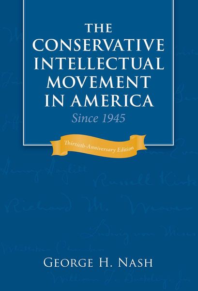 Produktbild: The Conservative Intellectual Movement in America Since 1945