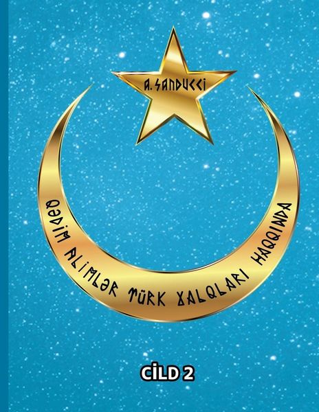 Produktbild: Q&iquest;dim aliml&iquest;r t&uuml;rk xalqlar&iquest; haqq&iquest;nda. Cild 2.