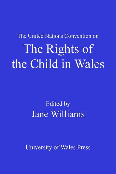 Produktbild: The United Nations Convention on the Rights of the Child in Wales