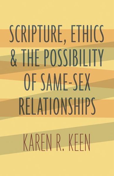 Produktbild: Scripture, Ethics, and the Possibility of Same-Sex Relationships