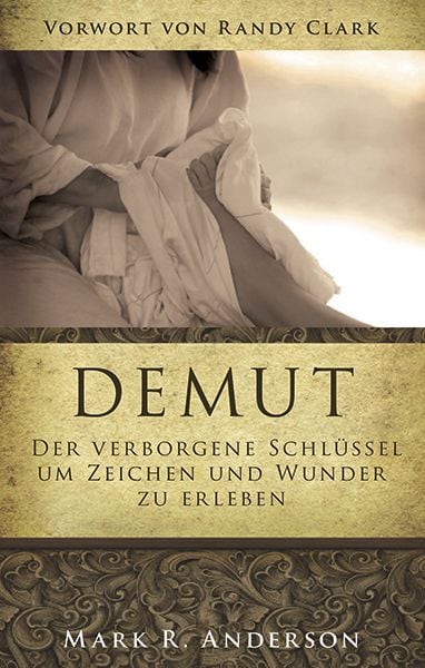 Demut, Paperback von Mark Anderson, Grain Press Verlag GmbH, 978-3-940538-72-7