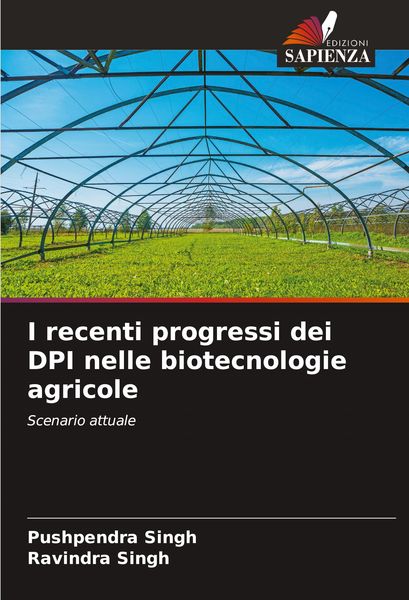 Produktbild: I recenti progressi dei DPI nelle biotecnologie agricole