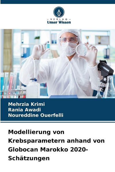 Produktbild: Modellierung von Krebsparametern anhand von Globocan Marokko 2020-Sch&auml;tzungen