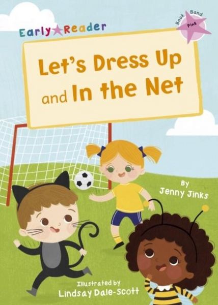 Let's Dress Up and In the Net, Taschenbuch von Jenny Jinks, Maverick Arts Publishing, 978-1-84886-612-6