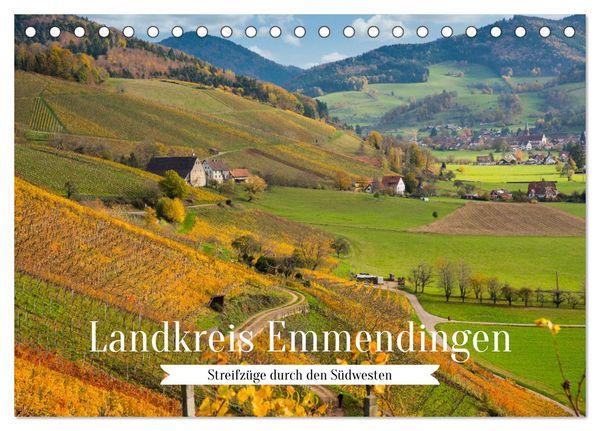Produktbild: Landkreis Emmendingen - Streifz&uuml;ge durch den S&uuml;dwesten (Tischkalender 2026 DIN A5 quer), CALVENDO Monatskalender