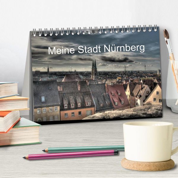Produktbild: Meine Stadt N&uuml;rnberg 2026 (Tischkalender 2026 DIN A5 quer), CALVENDO Monatskalender