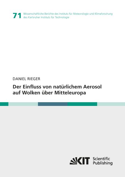 Produktbild: Der Einfluss von nat&uuml;rlichem Aerosol auf Wolken &uuml;ber Mitteleuropa