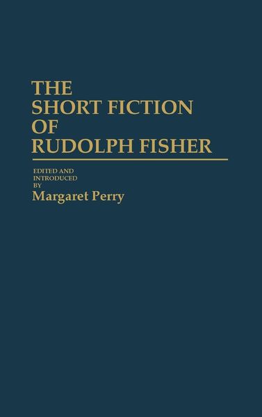 Produktbild: The Short Fiction of Rudolph Fisher