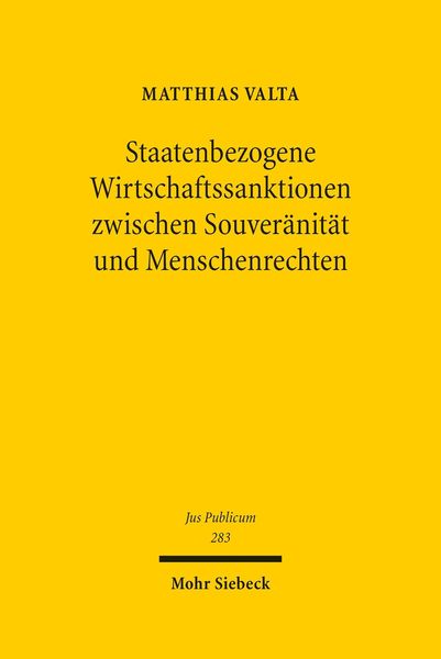 Produktbild: Staatenbezogene Wirtschaftssanktionen zwischen Souver&auml;nit&auml;t und Menschenrechten