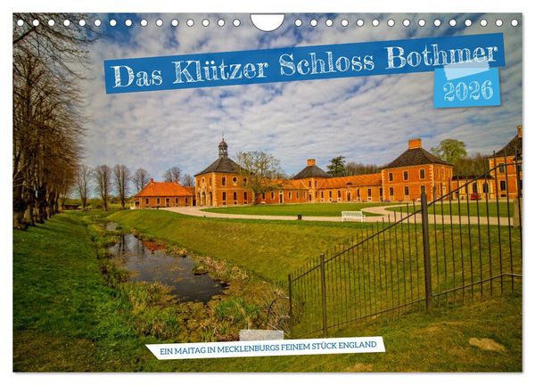 Das Klützer Schloss Bothmer – Ein Maitag in Mecklenburgs feinem Stück England (Wandkalender 2026 DIN A4 quer), CALVENDO Monatskalender