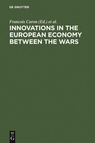 Produktbild: Innovations in the European Economy between the Wars
