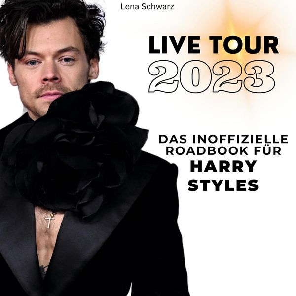 Produktbild: Das inoffizielle Roadbook <br> f&uuml;r Harry Styles