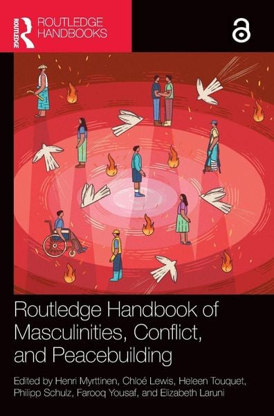 Produktbild: Routledge Handbook of Masculinities, Conflict, and Peacebuilding