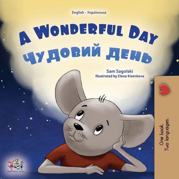 Produktbild: A Wonderful Day (English Ukrainian Bilingual Book for Kids)