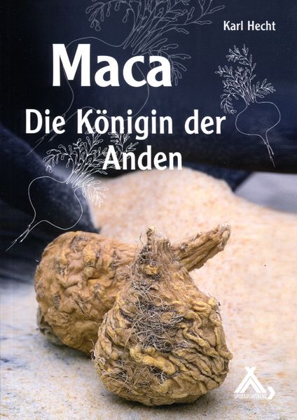 Produktbild: Maca - Die K&ouml;nigin der Anden