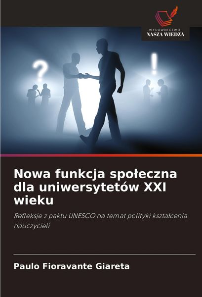 Produktbild: Nowa funkcja spo&iquest;eczna dla uniwersytet&oacute;w XXI wieku