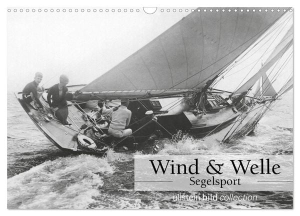 Produktbild: Wind & Welle - Segelsport (Wandkalender 2026 DIN A3 quer), CALVENDO Monatskalender
