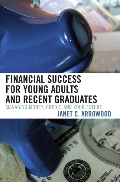 Produktbild: Arrowood, J: Financial Success for Young Adults and Recent G