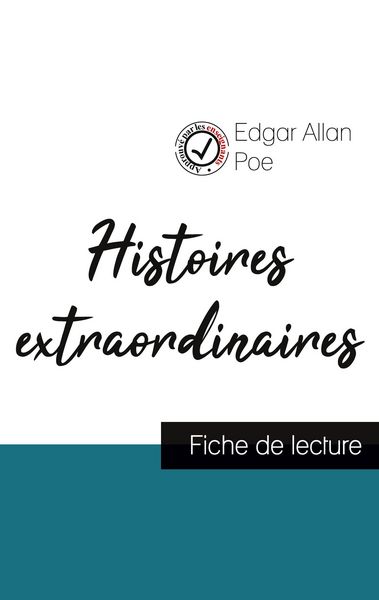 Histoires extraordinaires de Edgar Allan Poe (fiche de lecture et analyse complète de l'oeuvre); Taschenbuch von Edgar Allan Poe, Comprendre la