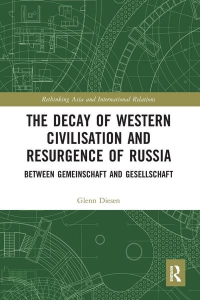 Produktbild: The Decay of Western Civilisation and Resurgence of Russia