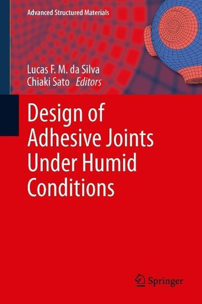 Produktbild: Design of Adhesive Joints Under Humid Conditions
