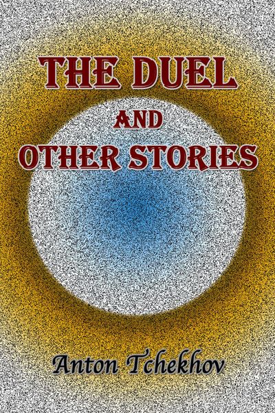 Produktbild: The Duel and Other Stories