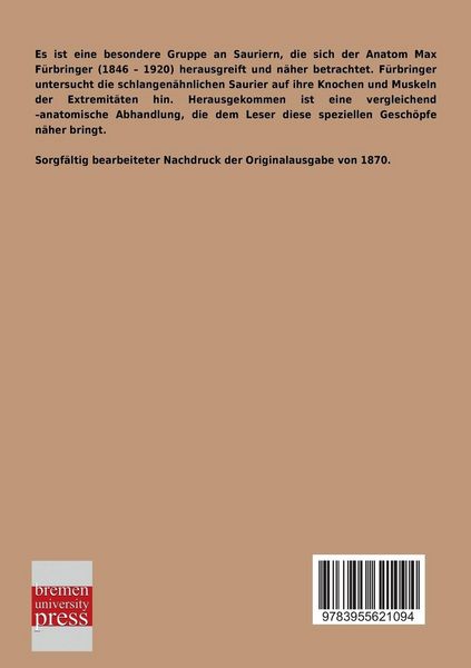 Produktbild: Die Knochen und Muskeln der Extremit&auml;ten bei den schlangen&auml;hnlichen Sauriern