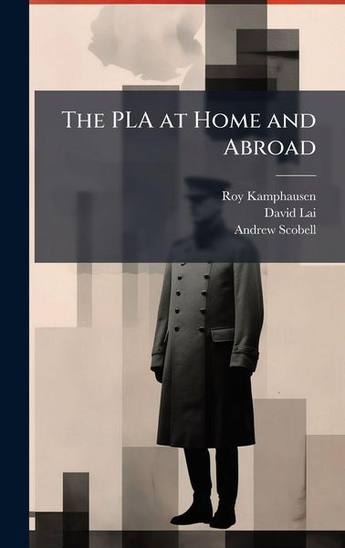 Produktbild: The PLA at Home and Abroad