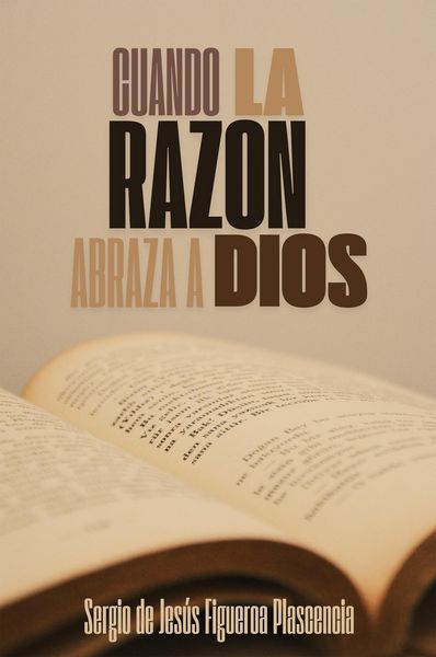 Produktbild: Cuando la Raz&oacute;n Abraza a Dios