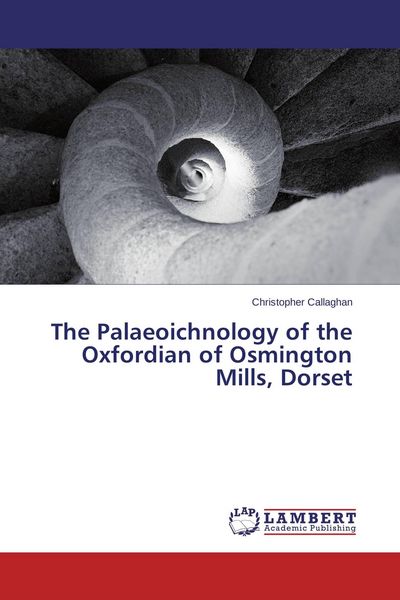 Produktbild: The Palaeoichnology of the Oxfordian of Osmington Mills, Dorset