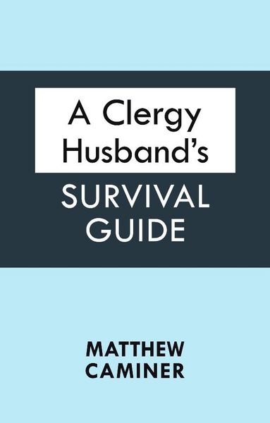 Produktbild: A Clergy Husband's Survival Guide