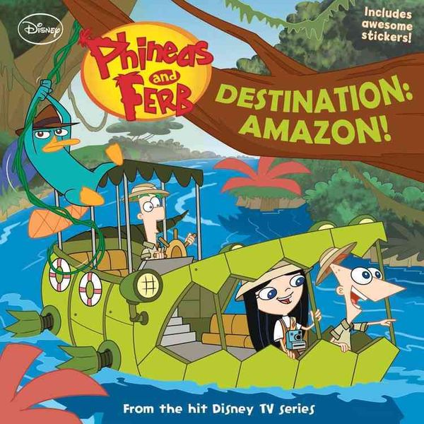 Produktbild: Peterson, S: Phineas and Ferb Destination: Amazon!