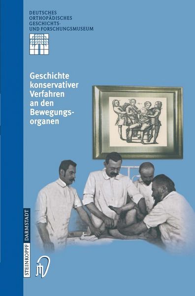 Produktbild: Geschichte Konservativer Verfahren an den Bewegungsorganen