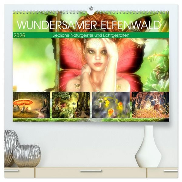 Wundersamer Elfenwald. Liebliche Naturgeister und Lichtgestalten (hochwertiger Premium Wandkalender 2026 DIN A2 quer), Kunstdruck in Hochglanz